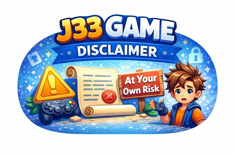 J33 Game disclaimer image showing warning notice, terms information and user responsibility for gameplay
